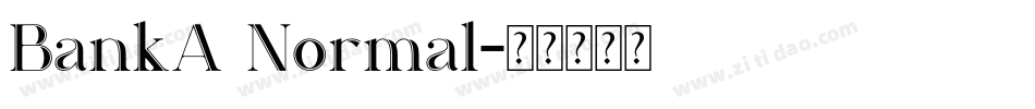 BankA Normal字体转换